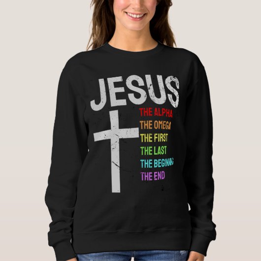 Jesus Alpha Omega erste Anfang Ende Christi Sweatshirt (Vorderseite)