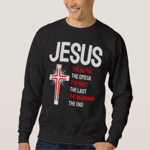Jesus Alpha Omega erste Anfang Ende Christi Sweatshirt