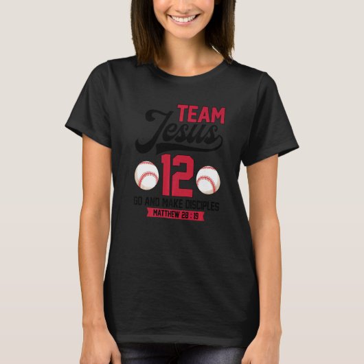 Jesus and Baseball Team Jesus Christian Matthew 28 T-Shirt (Vorderseite)