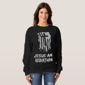 Jesus And Rebirthing Christian Rebirthing Therapis Sweatshirt (Vorne ganz)