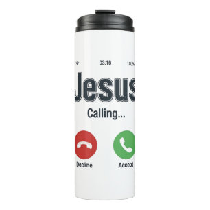 Jesus Anruf-Handybildschirm Christliches T-Shirt-D Thermosbecher