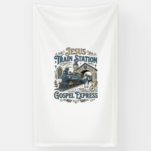 Jesus Bahnhof Gospel Express Jesus Zug Sta Banner