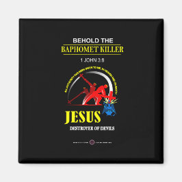 JESUS: Baphomet-Killer Magnet