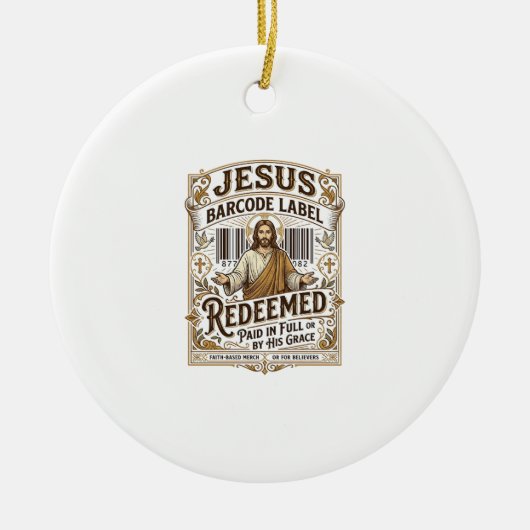 Jesus Barcode Etikett Erlöst Jesus Barcode Erlöst Keramik Ornament (Vorne)