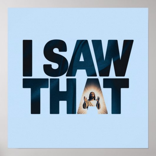 Jesus beobachtet dich, ich habe gesehen, dass Jesu Poster (Vorne)