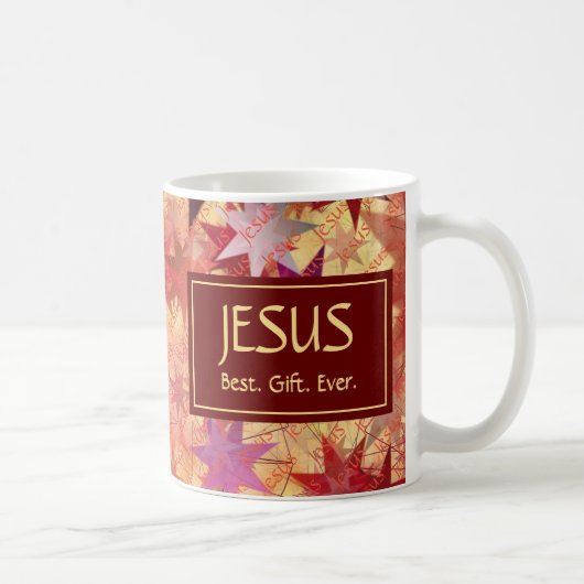JESUS BEST GIFT JEMALS Weihnachten Kaffeetasse (Rechts)