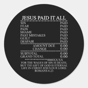 Jesus bezahlte alles, um Christliche katholische B Runder Aufkleber