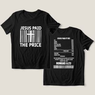 Jesus bezahlte den T - Shirt des Preises