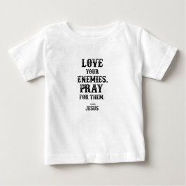 Jesus Bible Verse: Liebe Deine Feinde beten für si Baby T-shirt