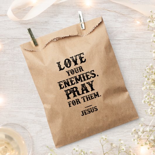 Jesus Bible Verse: Liebe Deine Feinde beten für si Geschenktütchen (Ausgeschnitten)