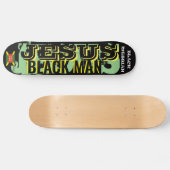 JESUS BLACK MAN Skateboard (Horizontal)
