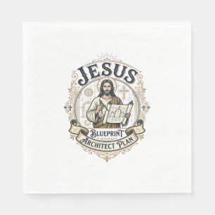 Jesus Blueprint Architekt Plan Jesus Blueprint Arc Serviette