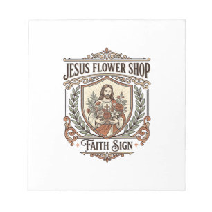 Jesus Blumenladen Glaubensschild Jesus Blumenladen Notizblock