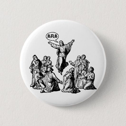 Jesus BRB lol Shirt Button (Vorderseite)