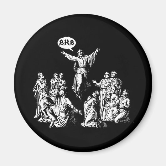 Jesus BRB lol Shirt Magnet (Vorne)