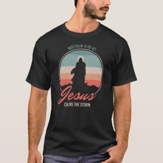 "Jesus calms the storm" T-Shirt