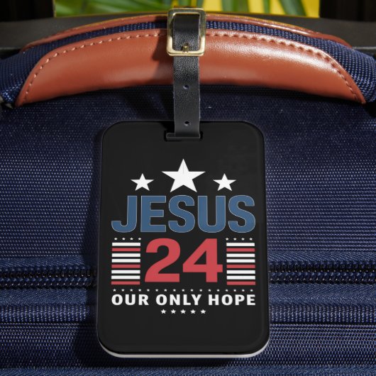 Jesus Christ 2024 Präsident USA Wahlen Politische Gepäckanhänger (Vorderseite Insitu 2)