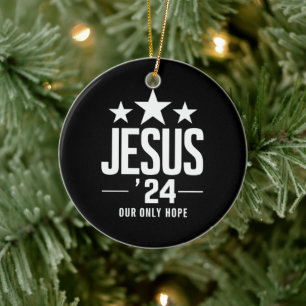 Jesus Christ 2024 Präsident USA Wahlen Politische Keramik Ornament