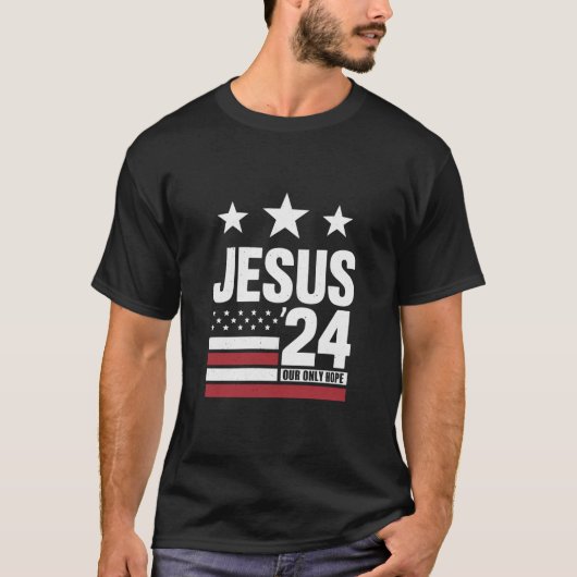 Jesus Christ 2024 Präsident USA Wahlen Politische T-Shirt (Vorderseite)