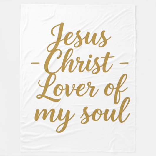 Jesus Christ Lover of My Soul Fleece Blanket  (Vorderseite)