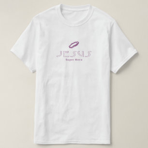 Jesus Christ Super Hero T - Shirt