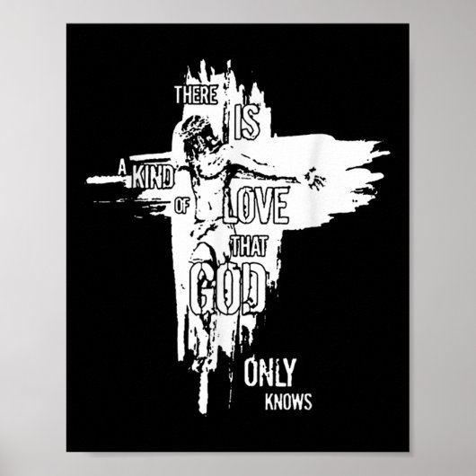 Jesus Christlich gibt es eine Liebe, die Gott oder Poster (Vorne)