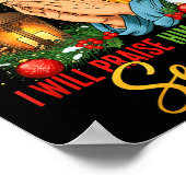 Jesus Christmas I Will Praise Him In Every Season Poster (Ecke)