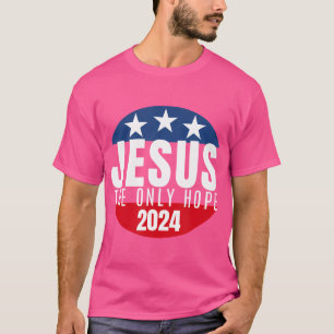 Jesus Christus 2024 Nur Jesus kann diese Nation Ge T-Shirt