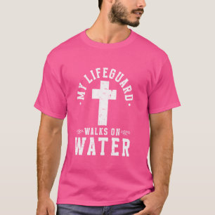 Jesus Christus hat meinen Rettungsschwimmer auf Wa T-Shirt