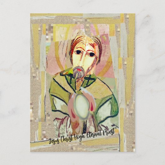 Jesus Christus Hoher Ewiger Priester Postkarte (Vorderseite)