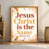 Jesus Christus ist derselbe Boho Christlich Wall A Poster