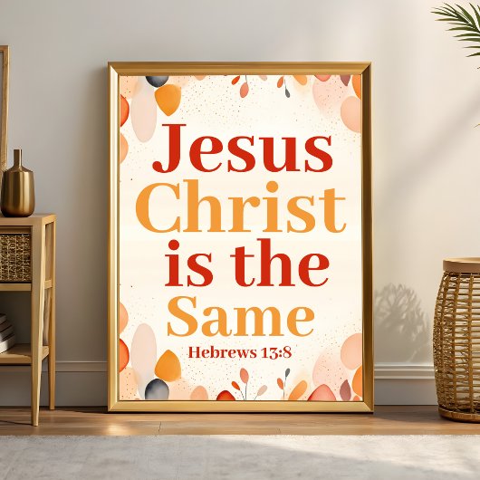 Jesus Christus ist derselbe Boho Christlich Wall A Poster