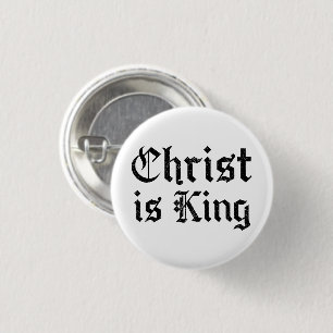 Jesus Christus ist König Gothic Blackletter Grunge Button