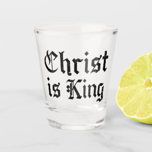 Jesus Christus ist König Gothic Blackletter Grunge Schnapsglas