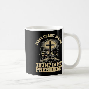 Jesus Christus ist König Trump ist mein Präsident  Kaffeetasse