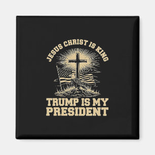 Jesus Christus ist König, Trump ist mein Präsident Magnet