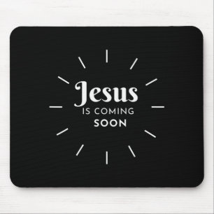 Jesus Christus kommt bald - Christliche religiöse Mousepad