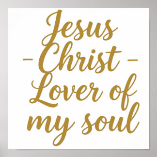 Jesus Christus Liebhaber meiner Seele Quadratische Poster