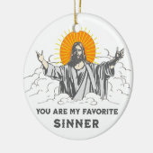 Jesus Christus lustig "Du bist mein Lieblingssänge Keramik Ornament (Links)