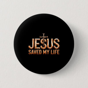 Jesus Christus rettete mein Leben Geschenke für Fr Button