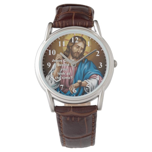 Jesus Christus würden Sie sich die Zeit ansehen -  Armbanduhr (Vorderseite)