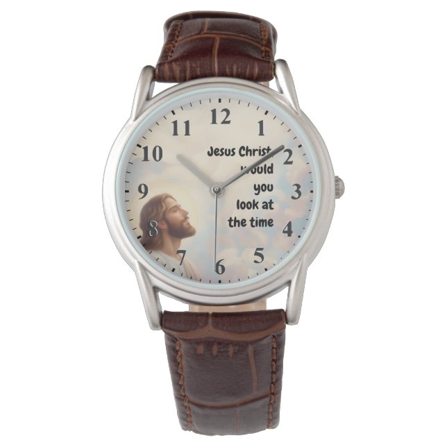 Jesus Christus würden Sie sich die Zeit ansehen -  Armbanduhr (Vorderseite)