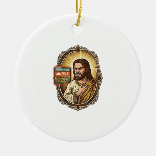 Jesus Cloud-Speicher voll Warnung Paywall Tech Hum Keramik Ornament (Vorne)