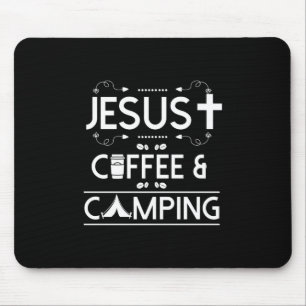 Jesus Coffee And Camping Mousepad