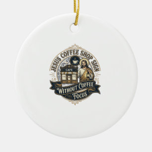 Jesus Coffeeshop-Schild ohne Kaffee-Fokus Jesus Keramik Ornament