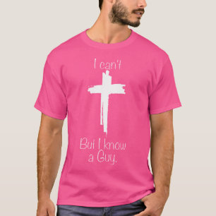 Jesus Cross Funny Christlich kann ich nicht, aber T-Shirt