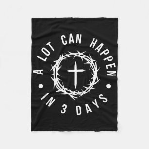 Jesus Crown Alot kann in 3 Tagen passieren - Oster Fleecedecke