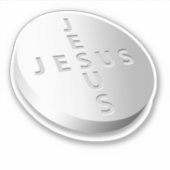 Jesus Cures Pill Tablette Christliches religiöses Aufkleber (Vorderseite)