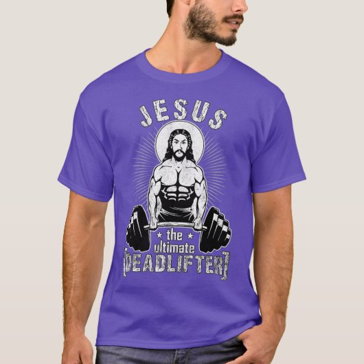 Jesus das ultimative Deadlifter Funny Workout Gym T-Shirt (Vorderseite)