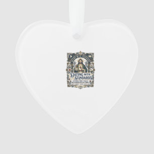 Jesus Dating Christian Beziehung Humor T-Shirt Fa Ornament
